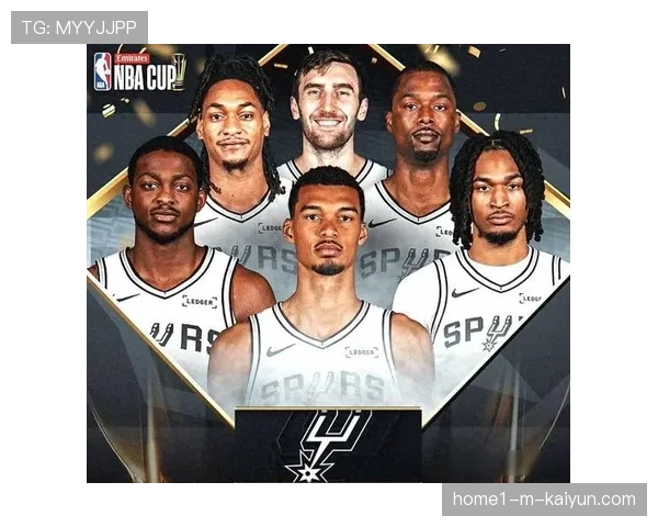 马刺年轻核心成长加速,约翰逊培养体系助新秀快速适应联盟 马刺年轻核心成长加速,约翰逊培养体系助新秀快速适应联盟